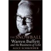 The Snowball: Warren Buffett and the Business of Life