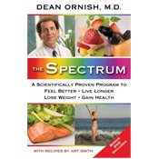 The Spectrum: A Scientifically Proven Program to Feel Better, Live Longer, Lose Weight, and Gain Health