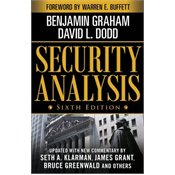 Security Analysis: Sixth Edition, Foreword by Warren Buffett (Security Analysis Prior Editions)
